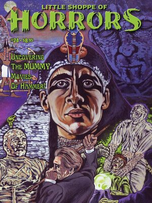 cover image of Little Shoppe of Horrors #24--Hammer Mummy films
